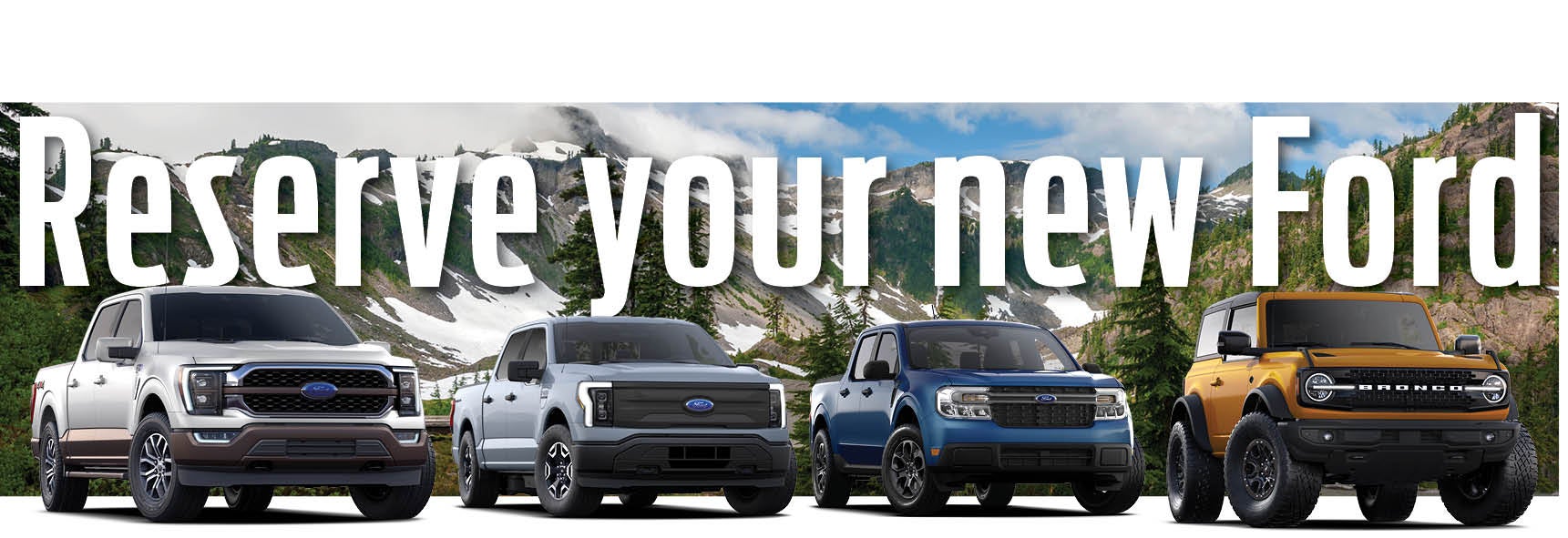 Reserve your new Ford